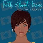 The Truth About Fame by Toni Shiloh